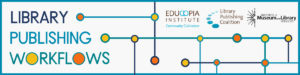 Library Publishing Workflows logo graphic