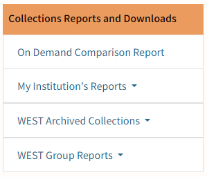 Updated AGUA Collections Report and Downloads layout showing the link to the On Demand Comparison Report followed by three expandable sections: My Institution's Reports, WEST Archived Collections, and WEST Group Reports.