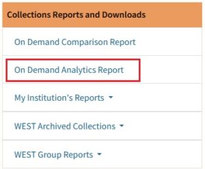 A close up screen capture of the Collection Reports and Downloads Section of the AGUA Home Page. The On Demand Analytics Report is outlined with a red box.